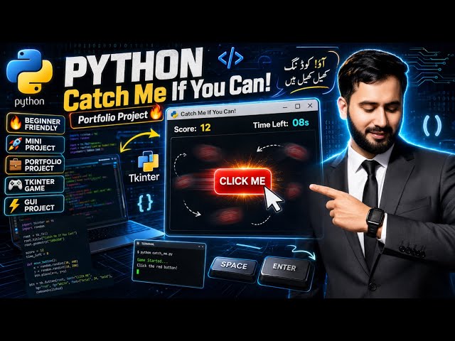 Build a Catch Me If You Can Game in Python 🎮 | Tkinter Project for Beginners By Shahzaib Malik