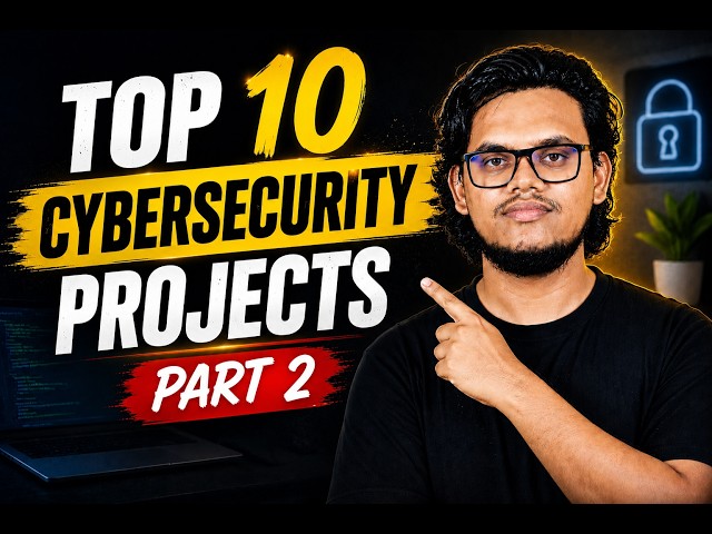 🔥 10 INSANE Cybersecurity Projects That Will Get You Hired | Part 2