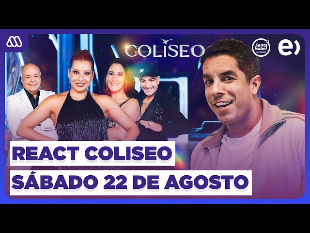EN VIVO | React Coliseo - Sábado 22 de agosto