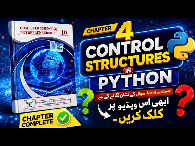 Class 10 Computer Science Chapter 4 | Control Structures in Python | Short & Long Questions