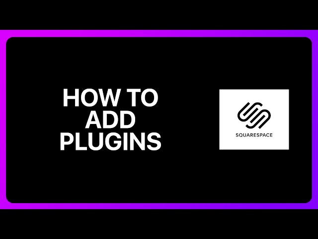 How To Add Plugins To Squarespace Tutorial