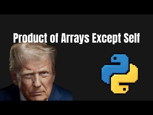How to solve Product of Arrays Except Self