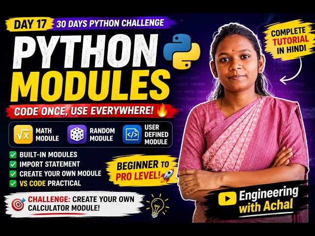 Python Modules Explained in Hindi | Day 17 Python Challenge | Engineering with Achal