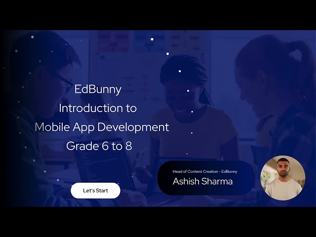 Introduction to Mobile App Development – Grade 6 to 8