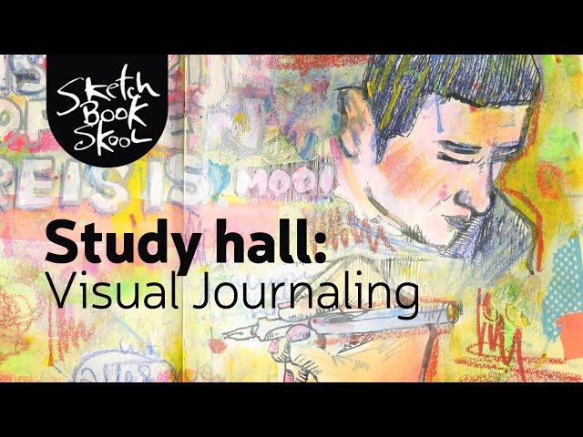Study Hall: Visual Journaling