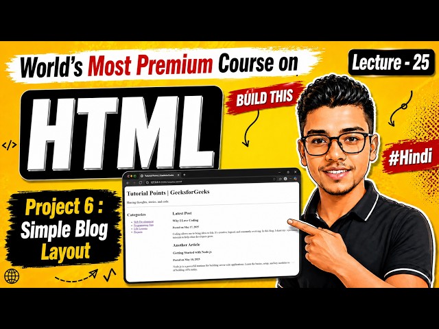 Project 6 | Simple Blog Layout using HTML | HTML Course in Hindi #25