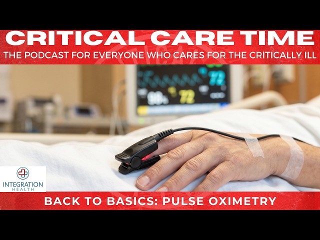 83. Back to Basics: Pulse Oximetry
