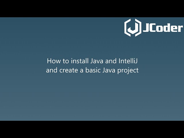 How to install Java and IntelliJ and how to create a basic Java project