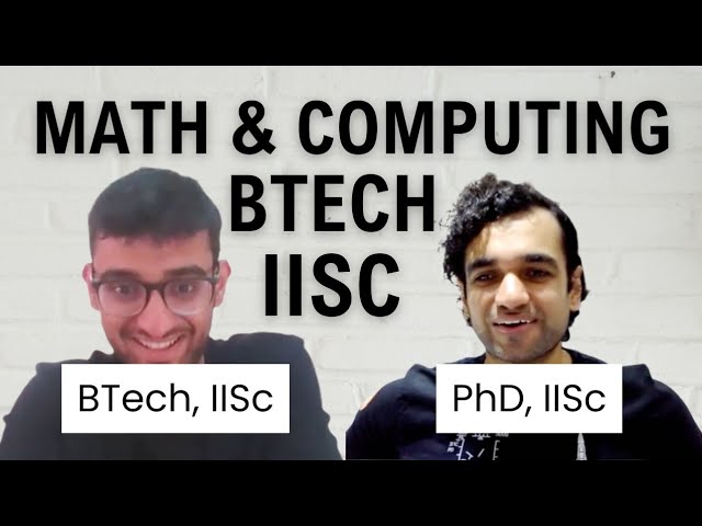 IISc BTech Math & Computing, Honest Discussion. IIT vs IISc. #btech #iisc #computerscience #phdlife