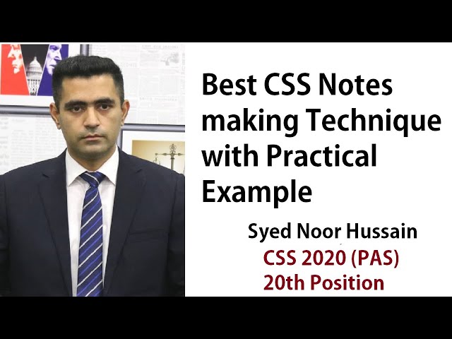 Best CSS Notes making Technique with Practical Examples | Syed Noor Hussain | PAS