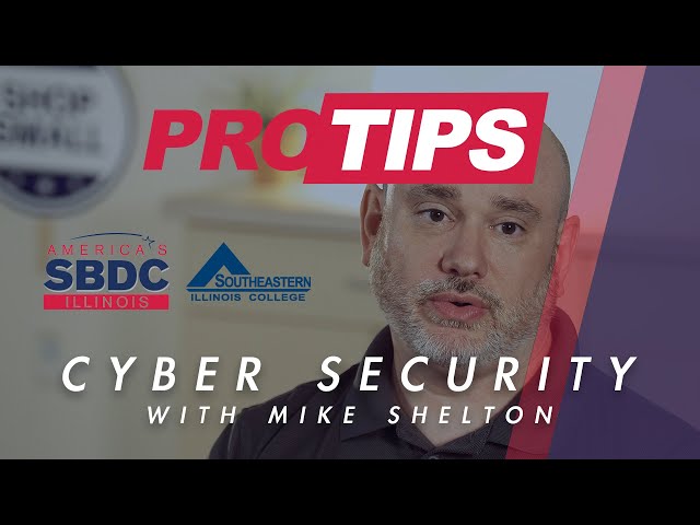 Pro Tips with Mike Shelton / Cyber Security