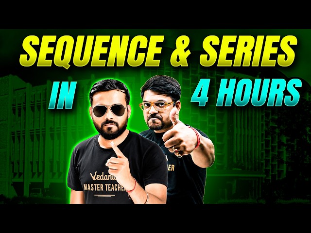 Sequence and Series Class 11 One Shot | JEE Main & Advanced | JEE 2027 | Ankit Sir