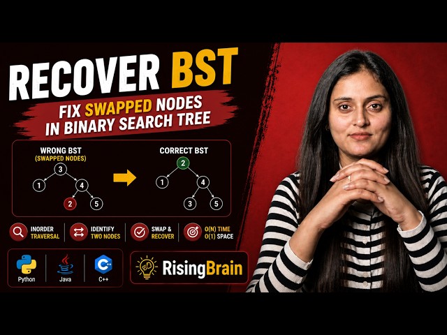 Recover BST | Fix Two Swapped Nodes in Binary Search Tree | Optimised Approach | Python, Java & C++