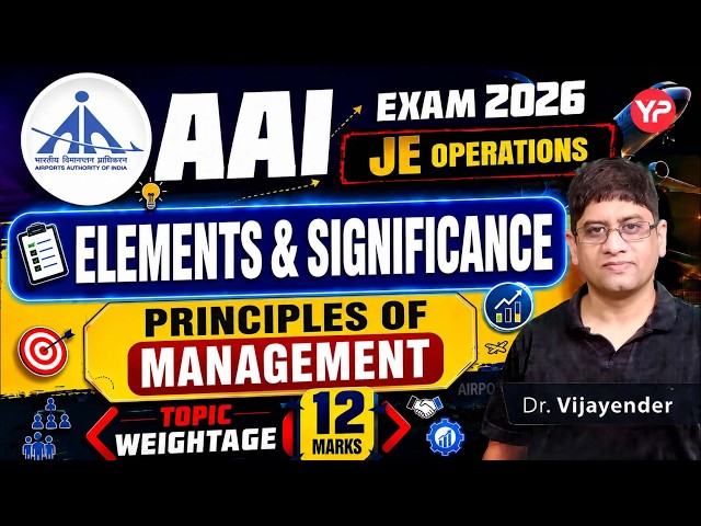 12 Marks, Principles of Management (Elements & Significance) for AAI JE Operations preparation