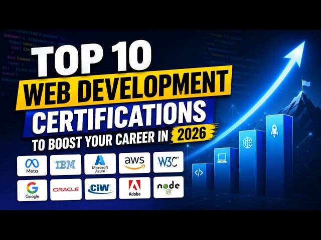 Top 10 Web Development Certifications That Employers Actually Value (2026)