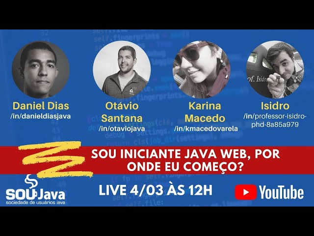 [LIVE SOUJAVA] Sou iniciante Java Web, por onde eu começo?