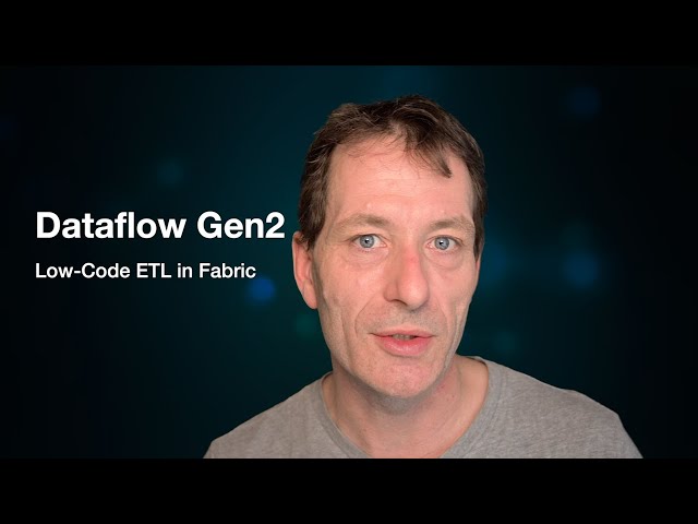 Dataflow Gen2 - Low-Code ETL in Fabric