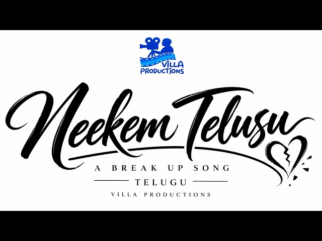 #NeekemTelusu #TeluguBreakupSong #VillaProductions#NeekemTelusu #VillaProductions #TeluguBreakupSong