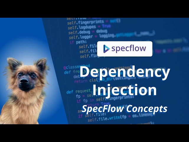 Dependency Injection and Context Injection with SpecFlow