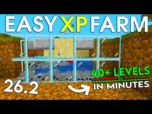 NEW UPDATED Minecraft Java 26.2 XP FARM TUTORIAL | 40+ Levels in Minutes (Easy)