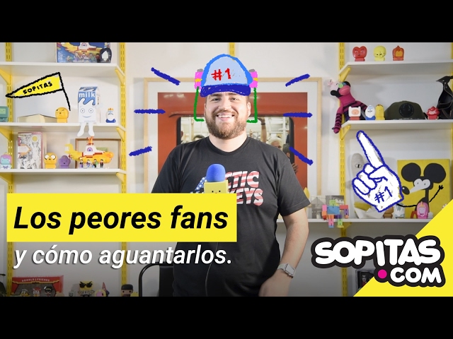 Video de la Semana - Los peores fans y cómo aguantarlos | Sopitas.com