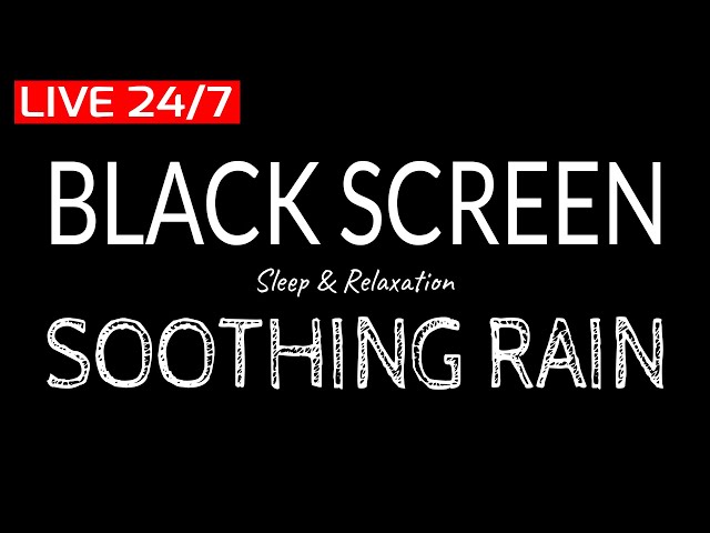 Rain Sounds for Deep Sleep, Fucus, Meditation & Relaxing with Black Screen