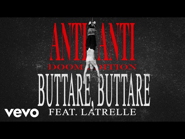 18K, Latrelle - Buttare, buttare (Visual)
