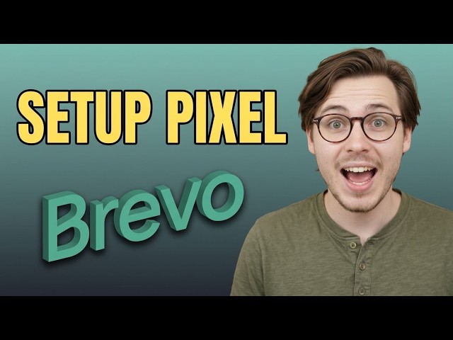 How to Setup Brevo Pixel [2026 Tutorial for Beginners]