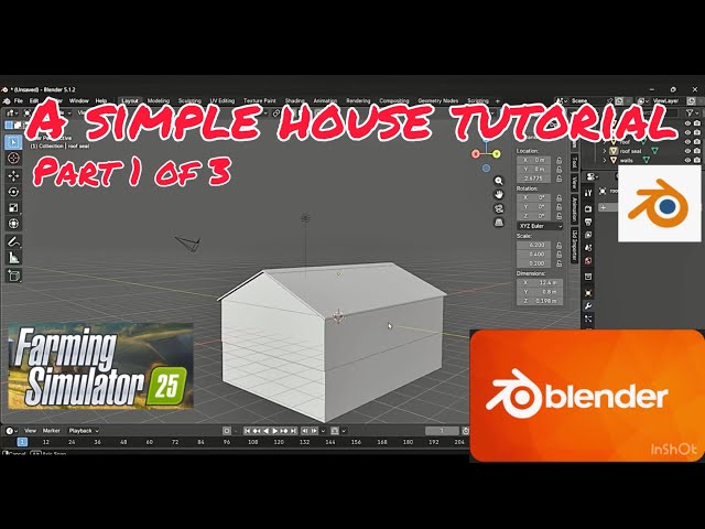 A simple house made easy for FS25 made in Blender tutorial part 1 of 3
