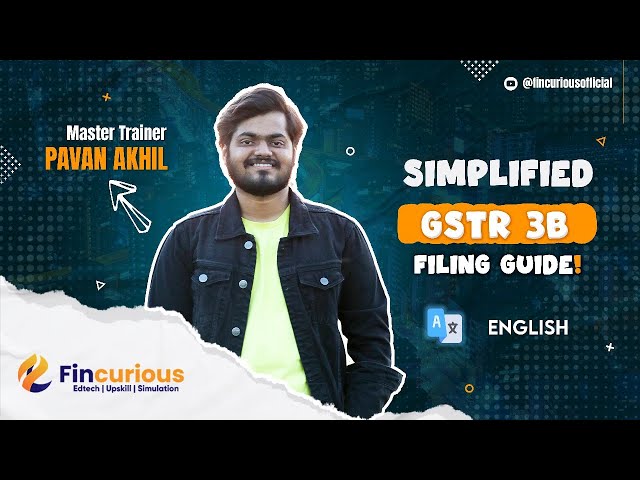 How to File GSTR 3B: Complete Guide with Simulation