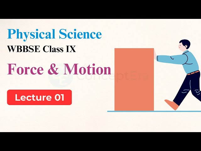 01 | WBBSE Class 9 Physical Science Chapter 2 | Rest and Motion | WBBSE Class 9 by ConceptEra