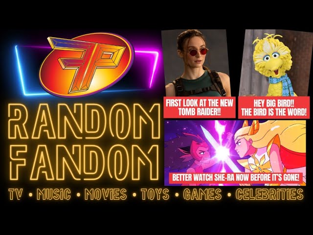 Random Fandom (The Bird is the Word! Just Ask Neca!!)