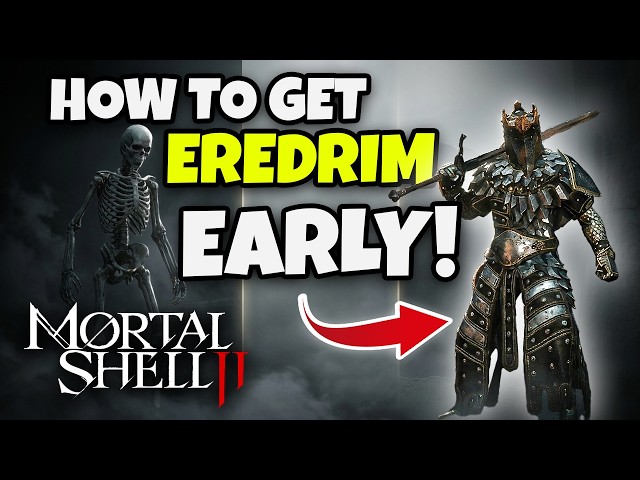 Unlock THIS OP TANK EARLY! Mortal Shell 2 Eredrim Location Guide