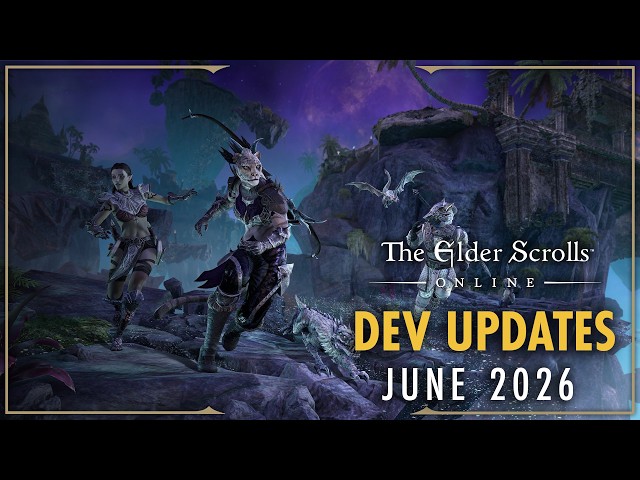ESO Dev Updates Livestream- June 2026
