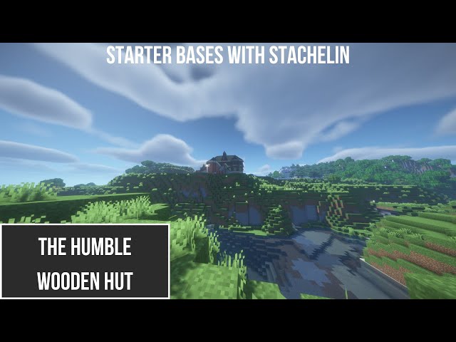 Starters with Stachelin - The Wooden hut