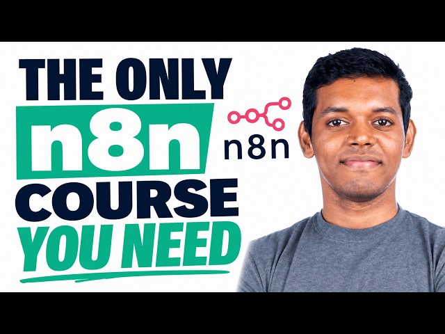 n8n Tutorial for Beginners - Full Course (+ ai agent)