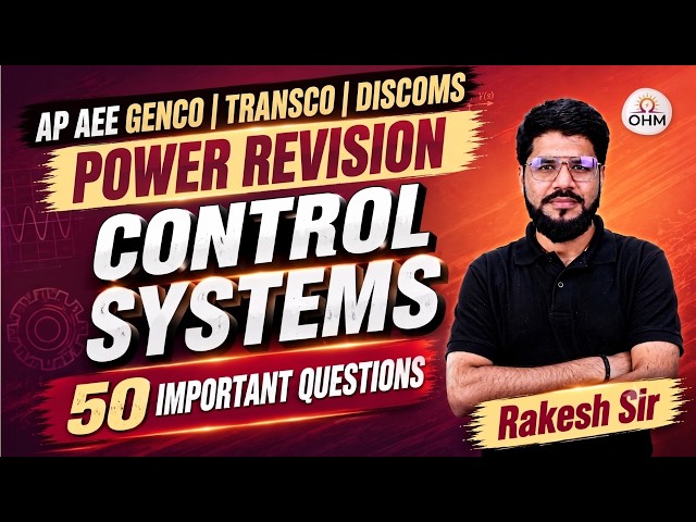 AP AEE Power Revision | Complete Control Systems Through 50 Most Important Questions