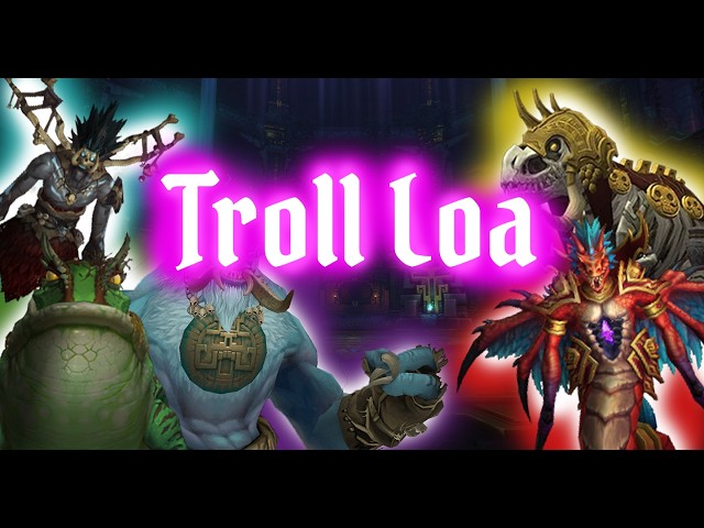 The lore of ALL TROLL LOA || WoW Lore