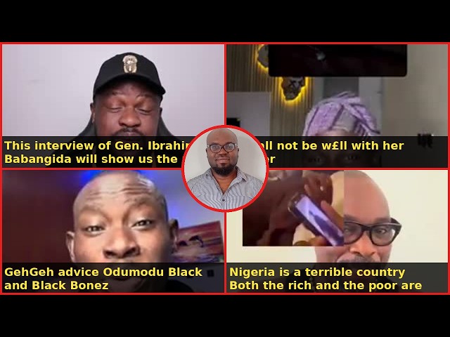 ok this is serious Babangida Interview Nigeria, Not Well Mother, GehGeh Advice Odumodu, Rich Poor Sa