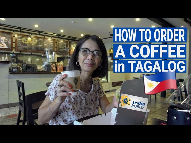 HOW TO ORDER A COFFEE IN TAGALOG? | Tagalog Conversation, Words & Phrases