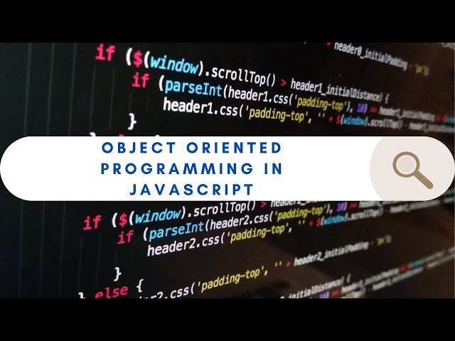 OBJECT ORIENTED PROGRAMMING IN JAVASCRIPT (ES6)