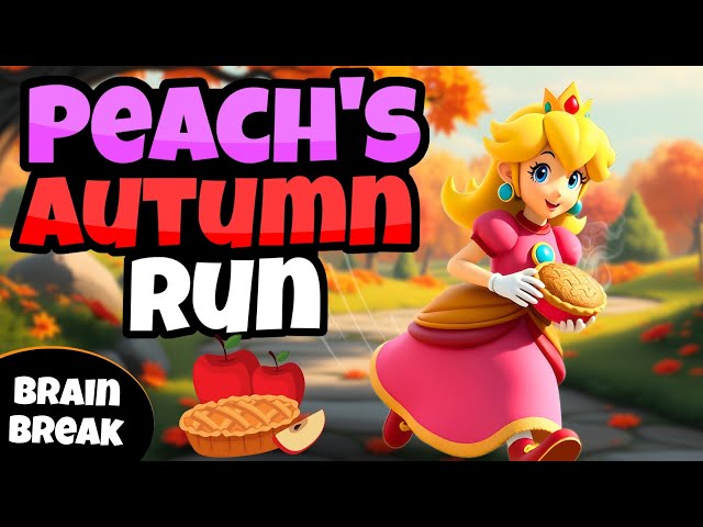 🍂 Peach's Autumn Run 🍂 | Fitness Run | Brain Break | Mini-Games | GoNoodle Inspired
