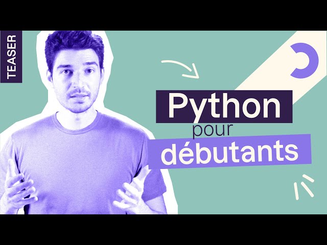 Apprenez Python facilement : un cours complet pour débutants !