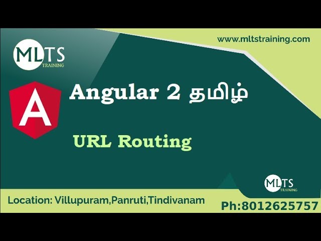 Angular 2 URL Routing in Tamil | MLTS Training