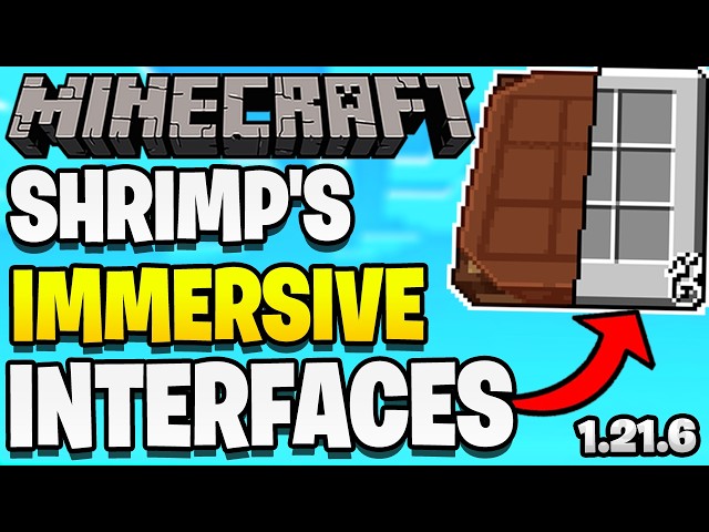 How To Download Shrimp's Immersive Interfaces in Minecraft 1.21.6