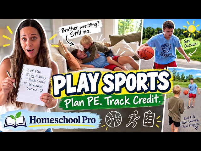 Homeschool PE: Staying Active, Playing Sports & Planning for Graduation | Homeschool Pro