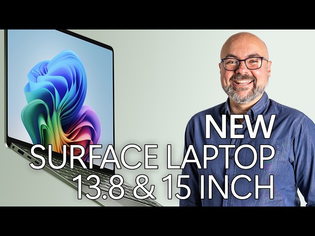 Exploring the New Surface Laptop (13.8 inch and 15 inch)