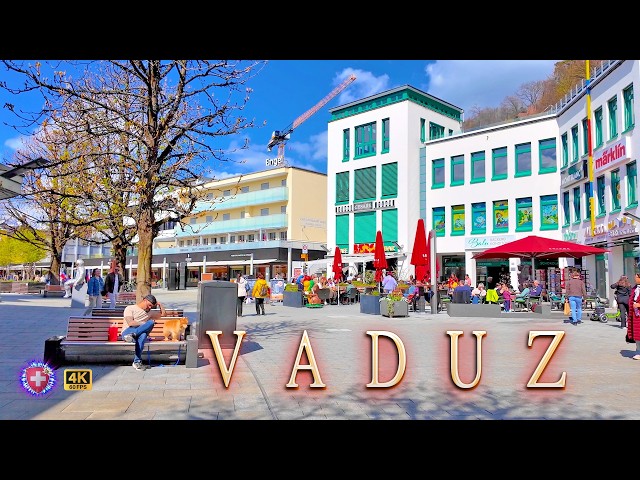 VADUZ LIECHTENSTEIN ✨ Stroll in capital of Principality 4K Small and rich space
