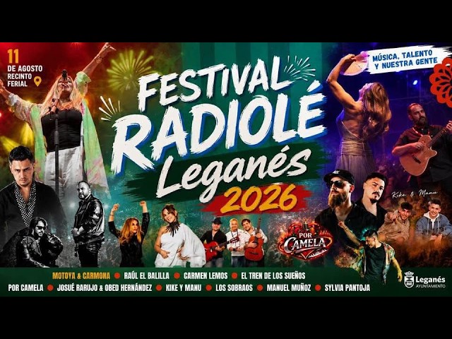 FESTIVAL RADIOLÉ | FIESTAS DE LEGANÉS 2026
