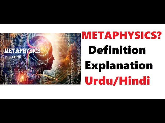 What is Metaphysics? |  Definition  | Examples |  Urdu/Hindi